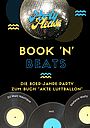 Book n' Beat - 80er Jahre Party im Kulturhaus Osterfeld